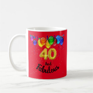 40 and fabulous birthday balloons coffee mug