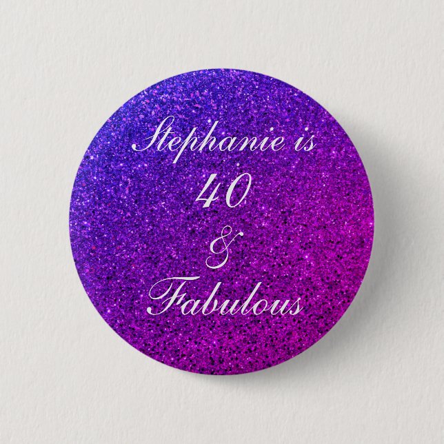 40 And Fabulous Birthday Pink Purple Glitter Ombre 2 Inch Round Button (Front)