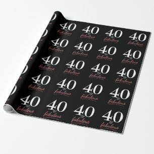 40 and Fabulous Birthday Wrapping Paper