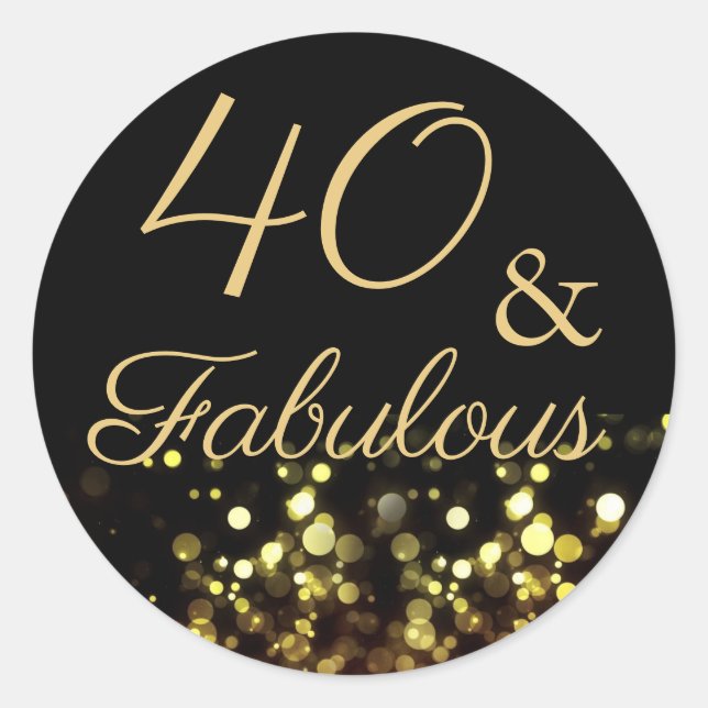 40 and Fabulous Black and Gold Birthday Sticker (Front)