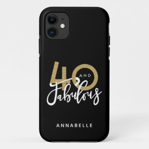 40 and fabulous  iPhone 11 case