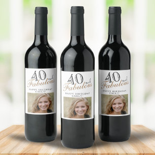 40 and Fabulous Elegant Script Photo 40th Birthday Wine Label