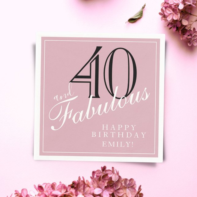 40 and Fabulous Elegant Script Pink 40th Birthday Napkin (Creator Uploaded)