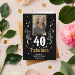 40 and Fabulous Foliage 40th Birthday Photo  Card<br><div class="desc">40 and Fabulous Foliage 40th Birthday Photo Card. 40 and fabulous text in trendy white script with a name and white foliage on a black background. Personalize it with your photo,  your name and the age. Add your text inside the card or erase it.</div>