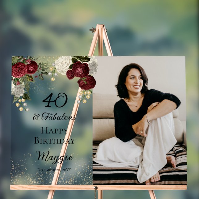 40 and Fabulous Glam Rose Floral Birthday Party Acrylic Sign (Neutral)