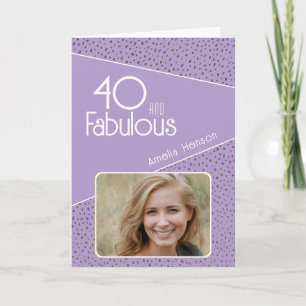 40 and Fabulous Glitter Photo 40th Birthday Card