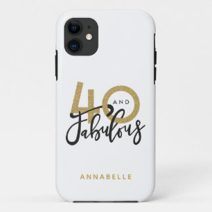 40 and fabulous gold & black birthday party  iPhone 11 case