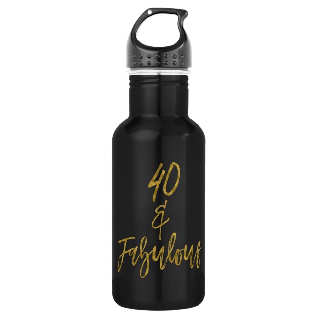 40 and Fabulous Gold Foil Birthday Water Bottle (Front)