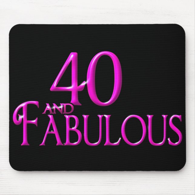 40 and Fabulous Mouse Pad (Front)