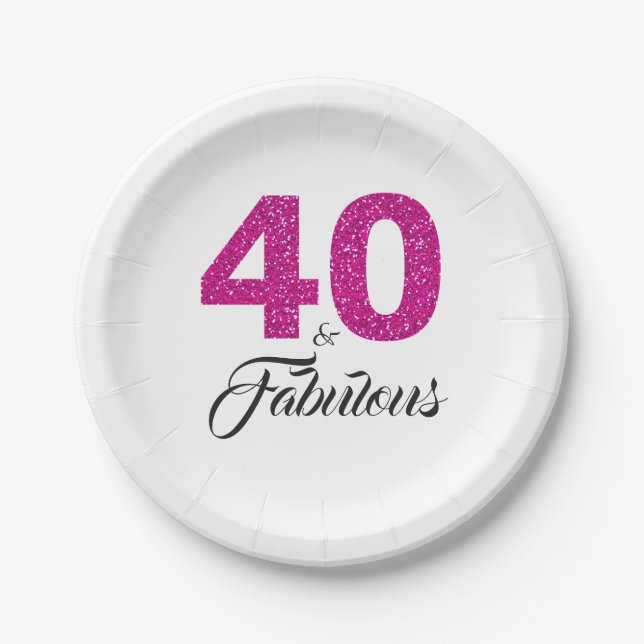 40 and Fabulous Pink Glitter 40th Birthday Party Paper Plate (Front)