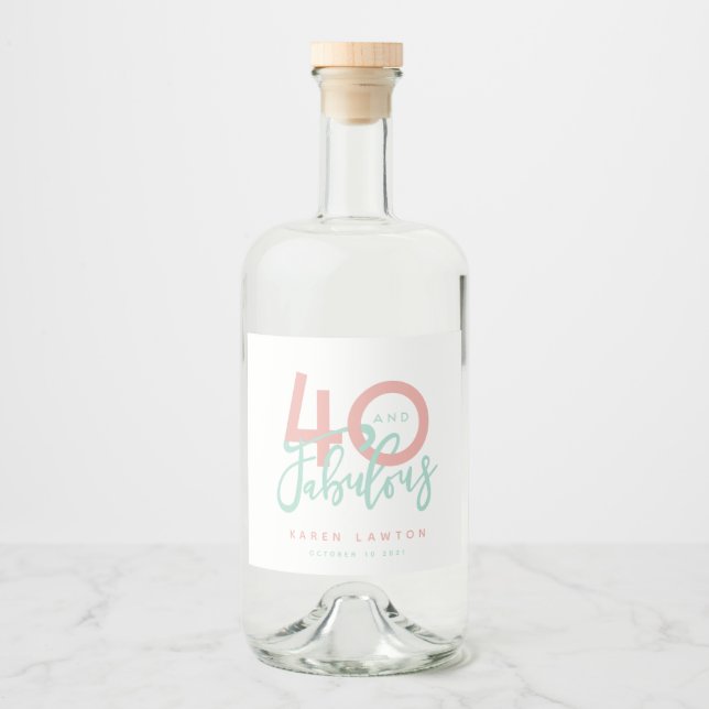 40 and fabulous pink liquor bottle label (Front)