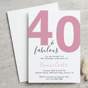 40 and Fabulous Script Pink 40th Birthday Party Invitation