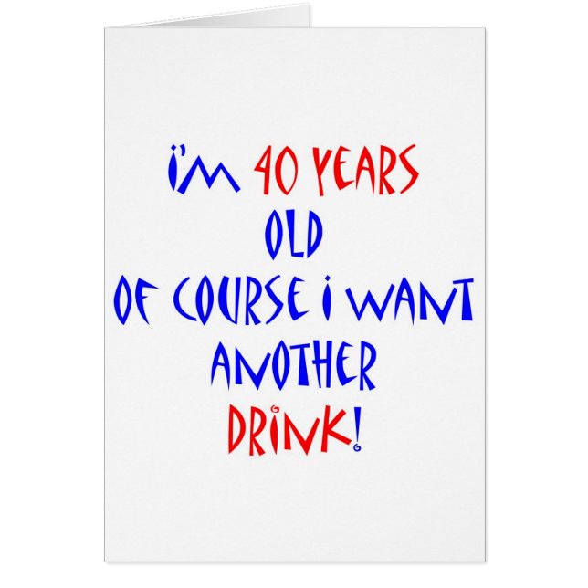 40 another drink (Front)