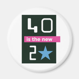 40 est le nouvel aimant 20