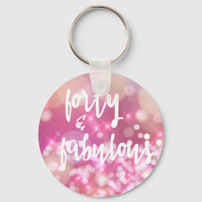 40 & Fabulous - 40th Birthday Keychain (Front)