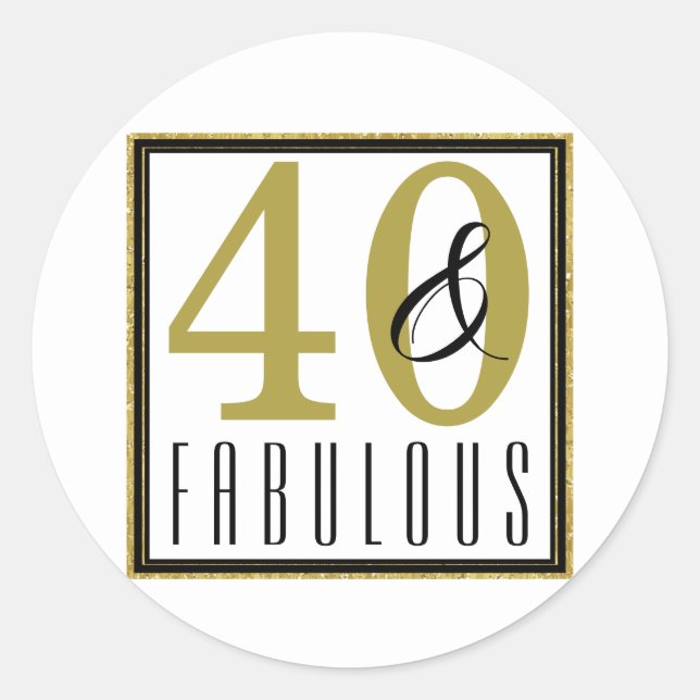 40 & Fabulous 40th Birthday Party Classic Round Sticker (Front)