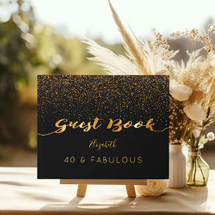 40 Fabulous birthday black gold confetti Guest Book