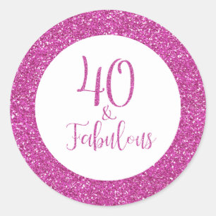 40 & Fabulous Birthday Pink Glitter Classic Round Sticker