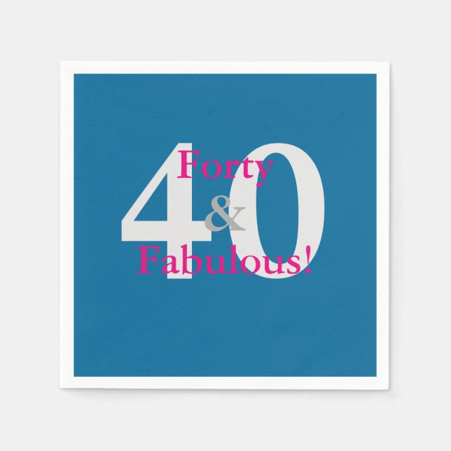 40 & Fabulous! Fun Custom Birthday Blue & Hot Pink Napkin (Front)
