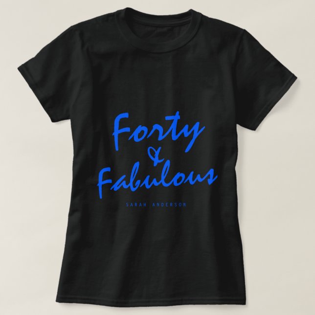 40 Fabulous Neon Blue Name 40th Birthday Gift T-Shirt (Design Front)