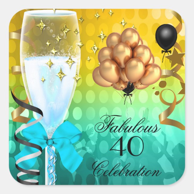 40 & Fabulous Teal Blue Gold Birthday Champagne Square Sticker (Front)