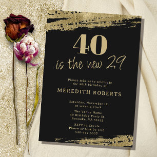 40 is the New 29 Gold Black 40th Birthday Party Invitation