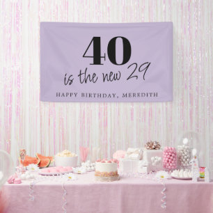 40 is the New 29 Lavender 40th Birthday Party Banner
