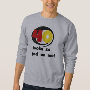 40 Looks So Good On Me T shirts and Gifts
