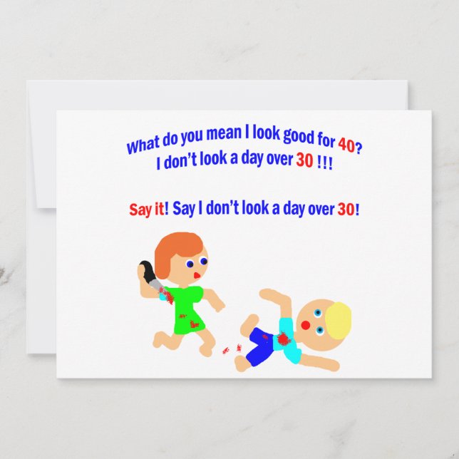 40 Not a day over 30 (Front)