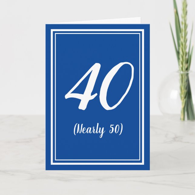 40 (Presque 50) drôle de fils frère papa carte d'a (Devant)