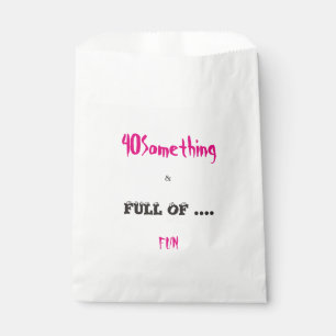 40 Quelque chose et plein de sacs de Fabor amusant