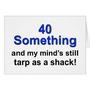 40 Something ...
