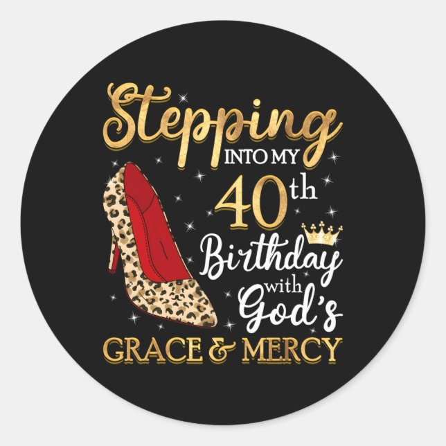 40 Stepg Into My 40Th Classic Round Sticker (Front)