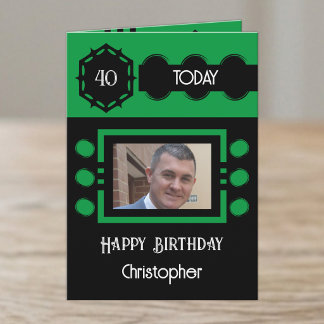 40 today add photo name black green birthday card