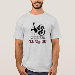 40 Unlocked~Game On T-Shirt