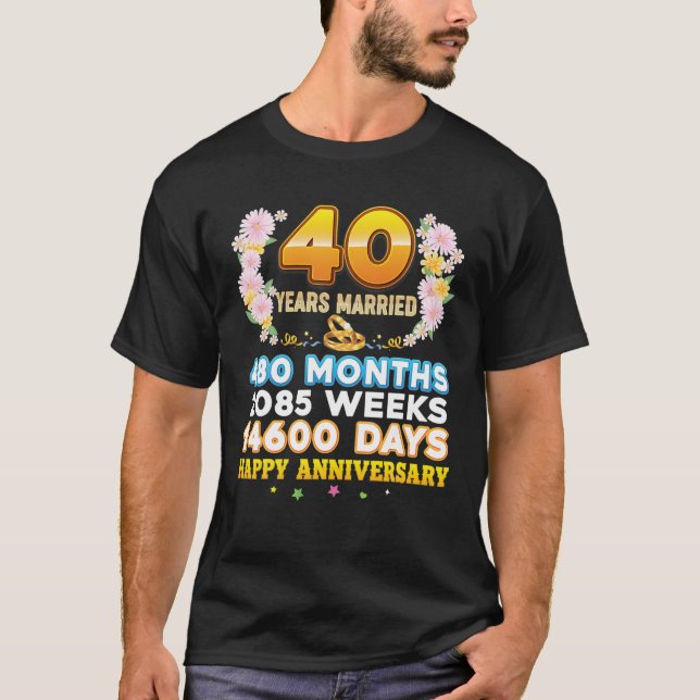40 Year Married Happy 40Th Wedding Anniversary Cou T-Shirt (Front)