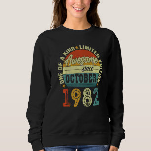 40 Year Old Awesome Since October 1982 40th Birth Sweatshirt