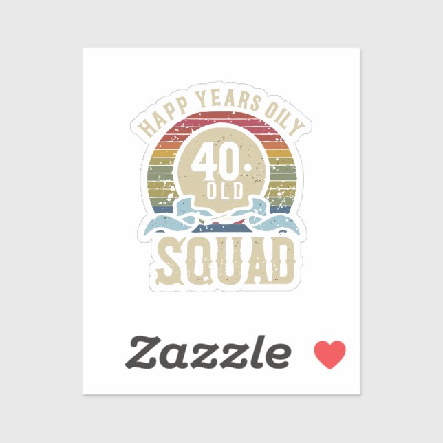 40 Year Old Birthday Squad Vintage (Sheet)