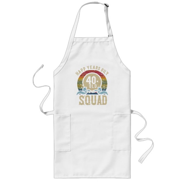 40 Year Old Birthday Squad Vintage Long Apron (Front)