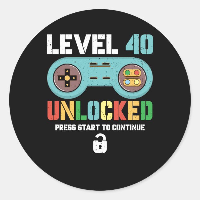 40 Year Old Fortieth Birthday Level 40 Unlocked Ga Classic Round Sticker (Front)