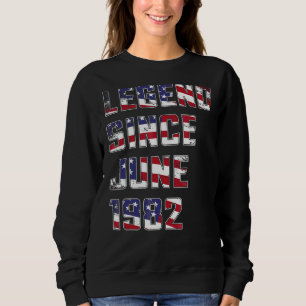 40 Year Old Legend Since June 1982 40th Birthday Sweatshirt