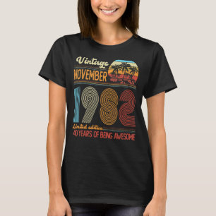 40 Year Old Vintage November 1982  40th Bday T-Shirt