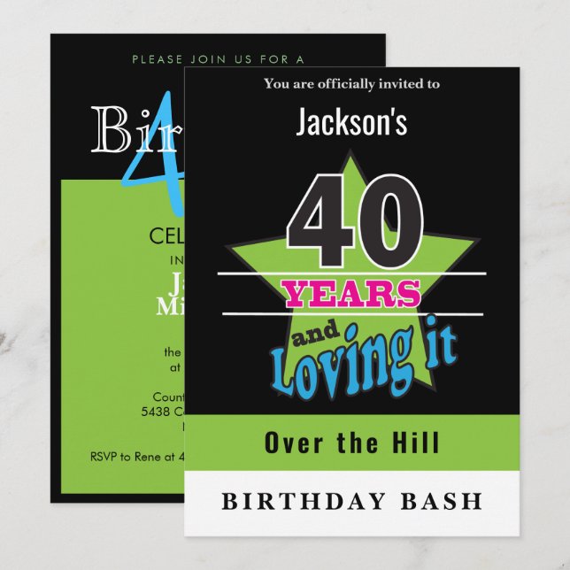 40 Years and Loving It |  Birthday Invitation (Front/Back)