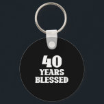 40 Years Blessed 40th Birthday Christian Religious Keychain<br><div class="desc">40 Years Blessed 40th Birthday Christian Religious Jesus God</div>
