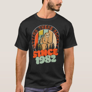 40 Years Getting There Slowly Since 1982 40th Birt T-Shirt