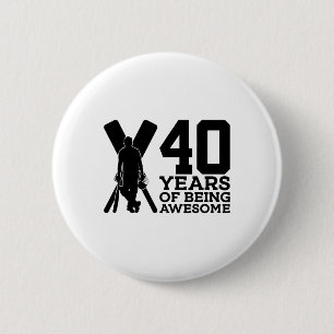 40 Years Of Being Awesome Cricket 40th Birthday 2 Inch Round Button