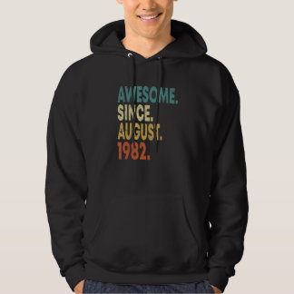 40 Years Old Awesome Since August 1982 40th Birthd Hoodie