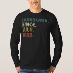 40 Years Old Awesome Since July 1982 40th Birthda T-Shirt