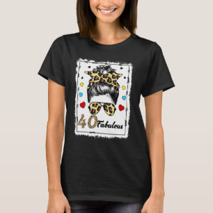 40 Years Old Fabulous Messy Bun Leopard 1982 Birth T-Shirt