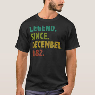 40 Years Old Legend Since December 1982 40th Birth T-Shirt